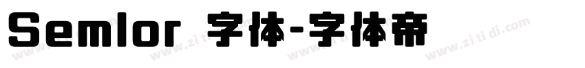 Semlor 字体字体转换